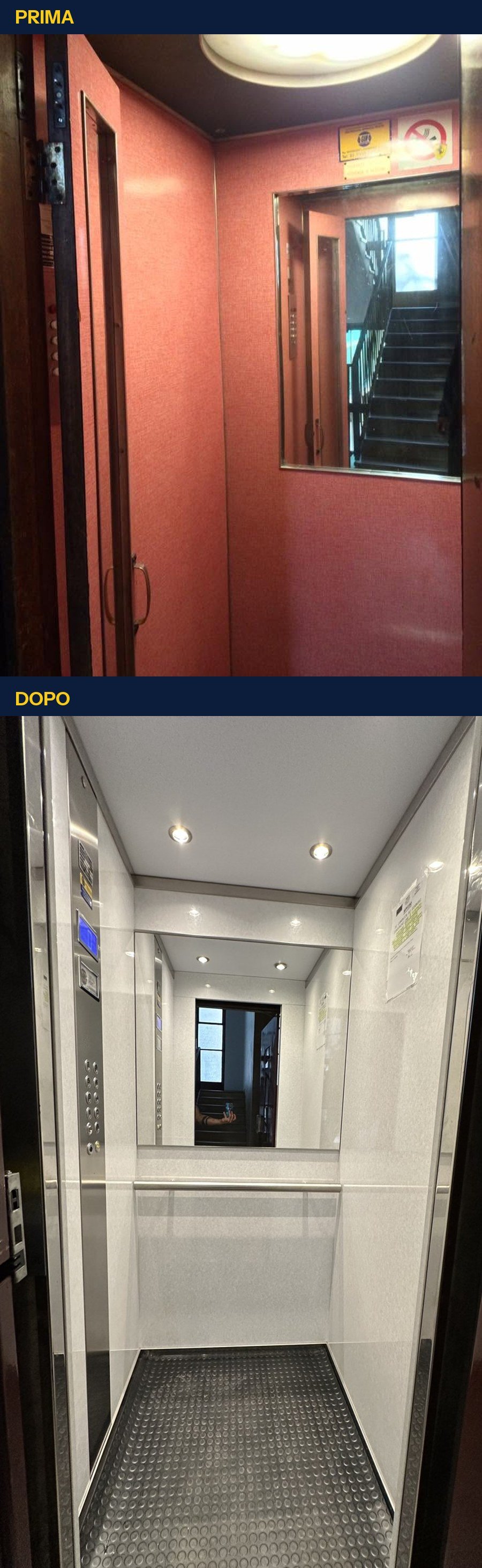 Confronto prima e dopo dell'ammodernamento di una cabina ascensore: rivestimento rosso datato e nuova cabina chiara con LED